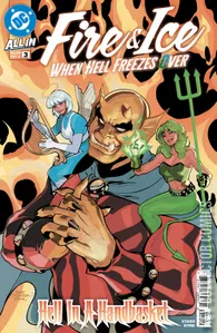 Fire and Ice: When Hell Freezes Over #3