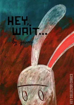 Hey, Wait...