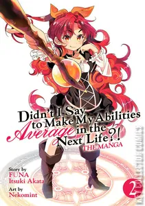 Didn't I Say to Make My Abilities Average in the Next Life?! (The Manga) #2