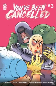 You've Been Cancelled #3