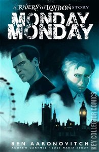Rivers of London: Monday Monday #1