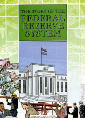 The Story of the Federal Reserve System
