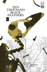 Cover for The Bone Orchard: Mythos - Ten Thousand Black Feathers #4