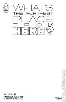 Variant Cover for What's The Furthest Place From Here #10