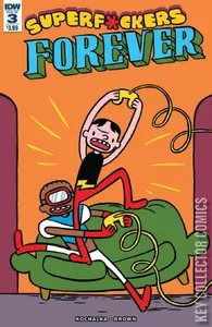 Superf*ckers Forever #3
