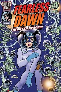 Fearless Dawn: In Outer Space #1