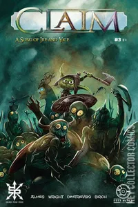 Claim: A Song of Ire & Vice #3