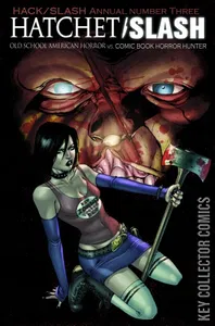 Hack / Slash Annual: Number Three - Hatchet / Slash #1