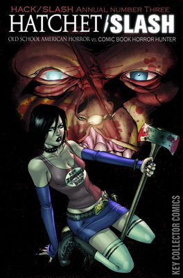 Hack / Slash Annual: Number Three - Hatchet / Slash
