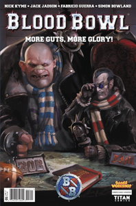 Blood Bowl: More Guts, More Glory! #1