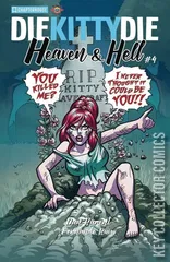 Cover for Die Kitty Die: Heaven & Hell #4