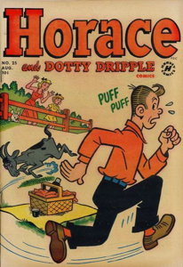Horace and Dotty Dripple #25