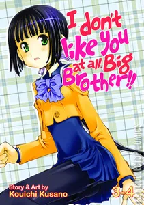 I Don't Like You At All, Big Brother!! #2