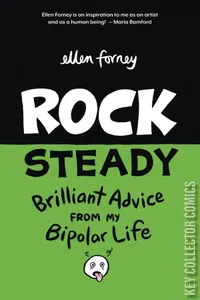 Rock Steady: Brilliant Advice My Bipolar Life Forney #0