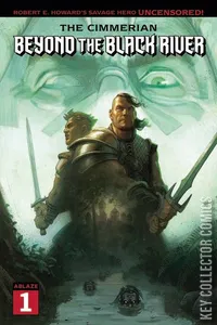 The Cimmerian: Beyond the Black River #1