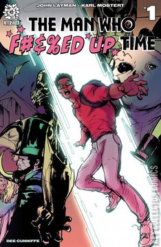 Variant Cover for The Man Who F#&%ed Up Time #1