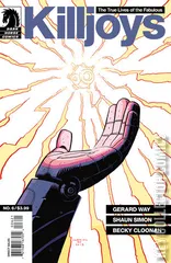 Cover for The True Lives of the Fabulous Killjoys #6
