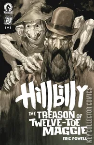 Hillbilly: The Treason of Twelve-Toe Maggie #1