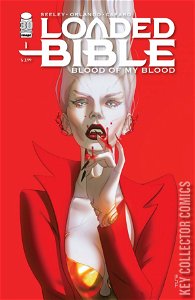 Loaded Bible: Blood of My Blood #1