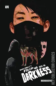 Follow Me Into The Darkness #4