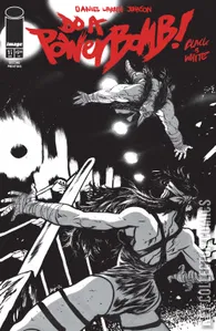Do A Powerbomb: Black and White #1