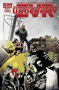 Zombies vs. Robots: Undercity #4