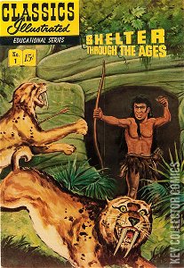 Classics Illustrated : Shelter Through the Ages