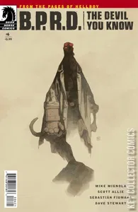 B.P.R.D.: The Devil You Know #6
