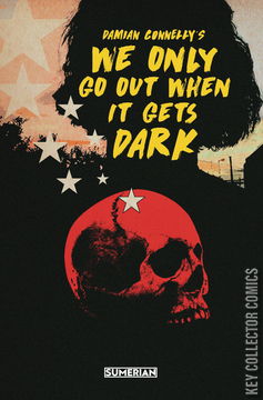 Variant Cover for We Only Go Out When It Gets Dark