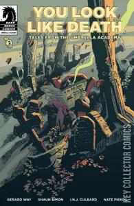 You Look Like Death: Tales From the Umbrella Academy #2
