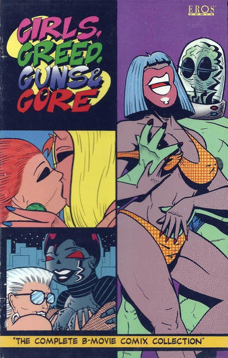 Girls, Greed, Guns & Gore: The Complete B-Movie Comix Collection #0