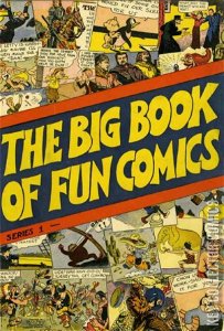 Big Book of Fun Comics, The