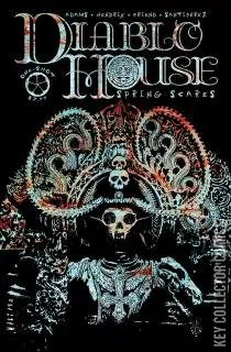 Diablo House: Spring Scares