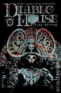 Diablo House: Spring Scares