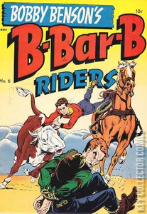 Bobby Benson's B-Bar-B Riders #6