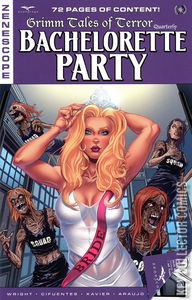 Grimm Tales of Terror Quarterly: The Bachelorette Party #1