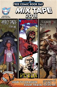 Free Comic Book Day 2016: Mix Tape 2016