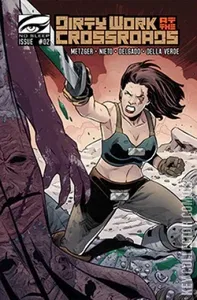Dirty Work At The Crossroads #2
