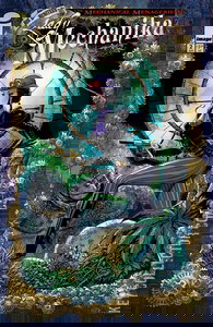 Lady Mechanika: The Mechanical Menagerie #2