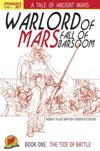Warlord of Mars: Fall of Barsoom #1