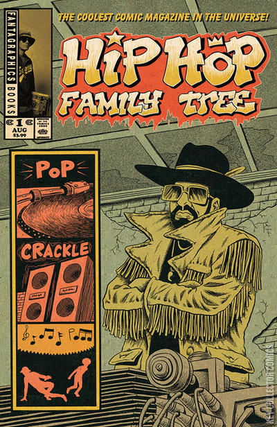 Hip Hop Family Tree by Fantagraphics | Key Collector Comics