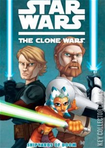 Star Wars: The Clone Wars - Shipyards of Doom #1
