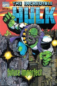 Incredible Hulk: Future Imperfect, The #2