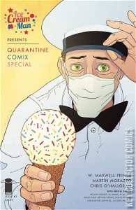 Ice Cream Man Presents: Quarantine Comix Special