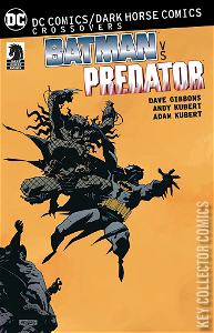 DC Comics / Dark Horse Comics Crossovers: Batman vs Predator