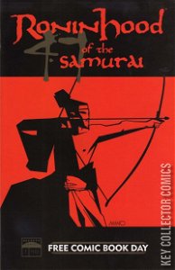 Ronin Hood of the 47 Samurai #1