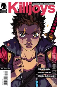 The True Lives of the Fabulous Killjoys #6