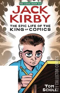 Free Comic Book Day 2020: Jack Kirby - The Epic Life of the King of Comics #1