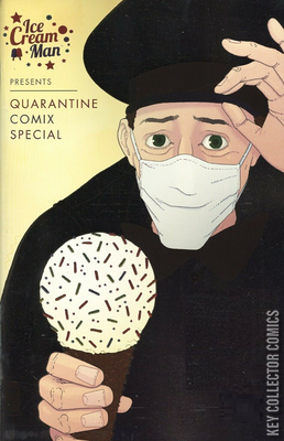 Ice Cream Man Presents: Quarantine Comix Special