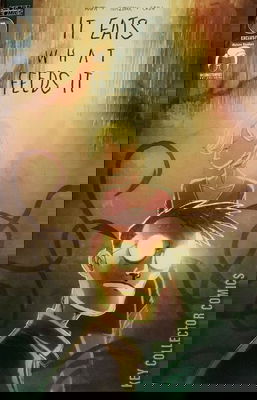 It Eats What Feeds It